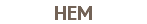 HEM